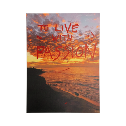 "TO LIVE WITH PASSION" XL PAINTING BY OFFBEAT STUDIOS